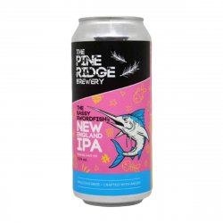 The Pine Ridge The Sassy Swordfish 7alc 44cl - Dcervezas