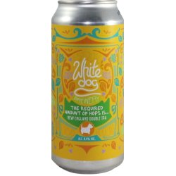 White Dog Brewery The Required Amount of Hops Is...