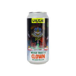 Uiltje Never Trust A Clown - Drankenhandel Leiden / Speciaalbierpakket.nl