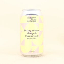 Slow Lane Brewing Botany Weisse Mango & Passionfruit