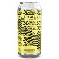 To Øl 30 Days Italian Pilsner