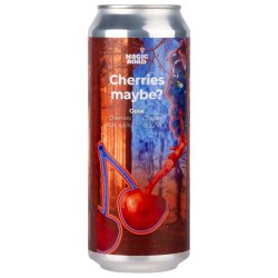 Magic Road Cherries Maybe