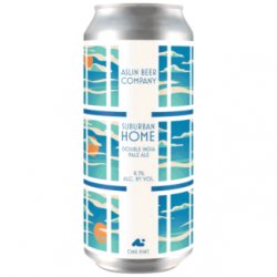 Suburban Home  Aslin Beer Co. - Kai Exclusive Beers