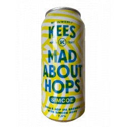 Brouwerij Kees Mad About Hops - Simcoe