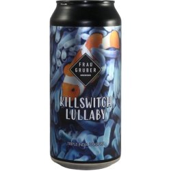 FrauGruber Brewing Killswitch Lullaby