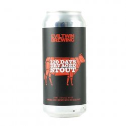 Evil Twin Brewing 120 Days Dry Aged Stout