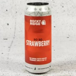 Rocky Ridge So So Strawberry - Mr West