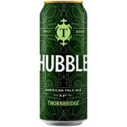 THORNBRIDGE HUBBLE - The Great Beer Experiment