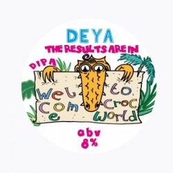 The Results Are In , 8% - 50cl (DEYA) - Bières des Halles - BDH