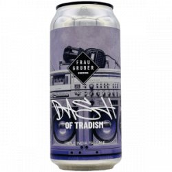 FrauGruber  Dash of Tradism - Rebel Beer Cans