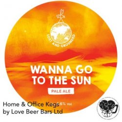 Lost and Grounded Brewers Wanna Go To the Sun Lost and Grounded Brewers Wanna Go To the Sun