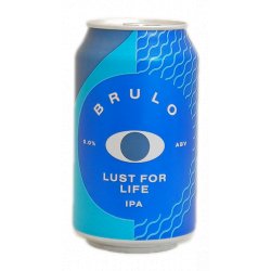 Brulo Lust For Life DDH IPA Brulo Lust For Life DDH IPA