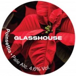 Glasshouse Poinsettia (Cask) - Pivovar