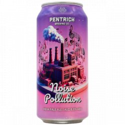 Pentrich Brewing Co.  Noise Pollution - Rebel Beer Cans