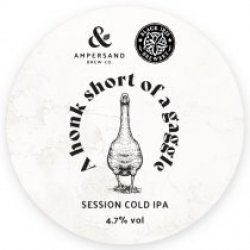 Ampersand Brew Co A Honk Short Of A Gaggle (Cask) - Pivovar