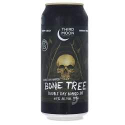 Third Moon - Bone Tree - DDH Fourth Anniversary - Beerdome