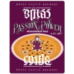 Brass Castle Passion Power (Cask) - Pivovar