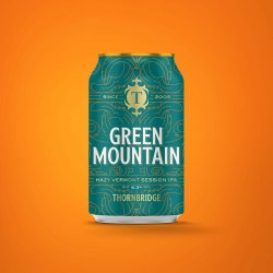 Thornbridge Green Mountain, 4.3% Hazy Session IPA - Thornbridge Brewery