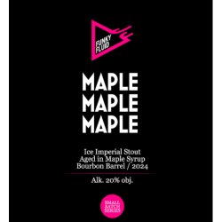 Funky Fluid Maple Maple Maple 330ml - Funky Fluid