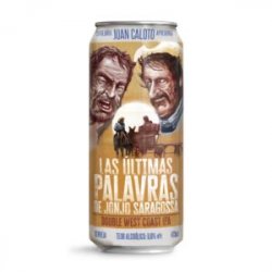 Juan Caloto Las Últimas Palavras de Jonjo Saragossa - Central da Cerveja