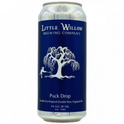 Little Willow Brewing – Puck Drop - Rebel Beer Cans