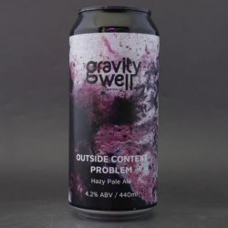 Gravity Well - Outside Context Problem, IPA, 4.2% - The Drop Brighton