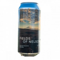 Fields Of Nelson 6%  Burnt Mill Brewery  440ml - YouDrink