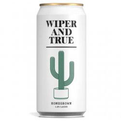 Wiper And True Homegrown Wiper And True Homegrown