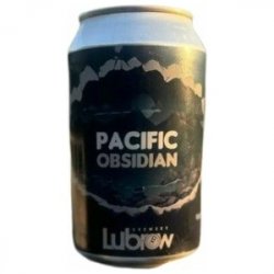 Lubrow Brewery Pacific Obsidian