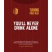You’ll Never Drink Alone  Turning Point Brewing 