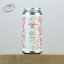 Track Dreaming Of...DDH Nectaron IPA - Radbeer