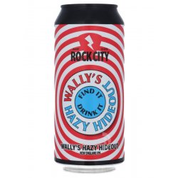 Rock City - Wally’s Hazy Hideout - Beerdome