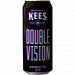 Brouwerij Kees - Double Vision 