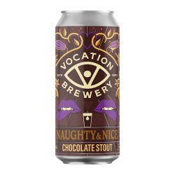 Vocation Brewery Naughty & Nice