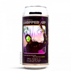 Dry & Bitter Chopped Up DIPA x Hazy Bear Brewing Co. - Kihoskh