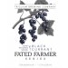 Fated Farmer Black Currant (2019) Fated Farmer Black Currant (2019)