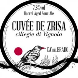 Ca’ del Brado Cuvée de Zrisa Ca’ del Brado Cuvée de Zrisa