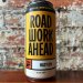 Bojak Roadwork Ahead Hazy IPA 