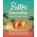 Bistro Smoothie Mango Pineapple Banana  Energy City Brewing 