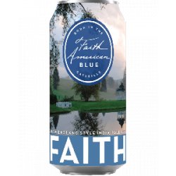 Faith American Brewing Blue Hazy - Half Time