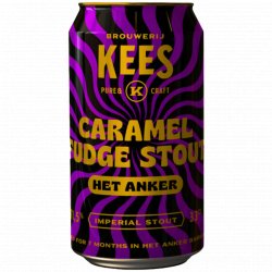 Brouwerij Kees - Caramel Fudge Stout The Anchor  Het Anker - Left Field Beer