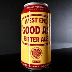 Better Together, West End Good As Bitter Ale, 375ml - My Beer Dealer