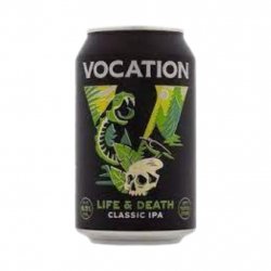 Vocation - Life and Death IPA 330 ml Cans 6.5% ABV - Can Cartel