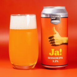 Pressure Drop Brewing - Ja! - Pressure Drop Brewing