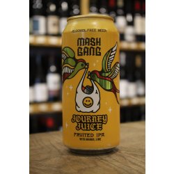 Mash Gang Journey Juice - Fruited IPA