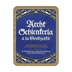 Schlenkerla ("Heller-Bräu" Trum) Aecht Schlenkerla A La Grodziskie