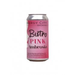 Energy City  Bistro Pink Ambrosia - Ales & Brews