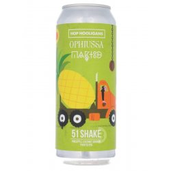 Hop Hooligans  Ophiussa - 51 Shake - Beerdome