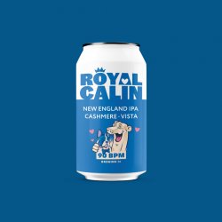 90 BPM Royal Câlin - New England IPA (Collab The Blue Dog) - 90 BPM Brewing Co.