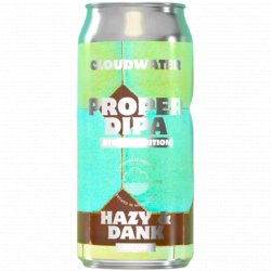 Cloudwater Brew Co. Proper DIPA: Strata Edition